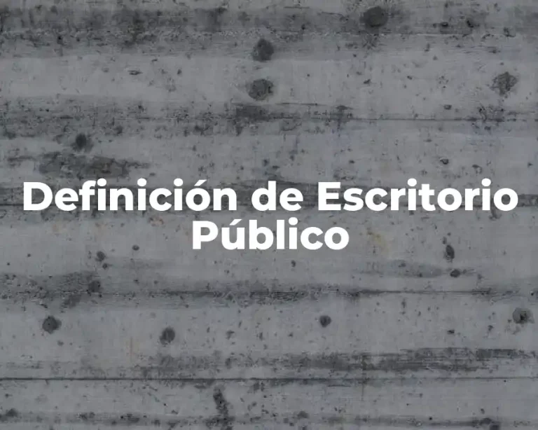 Definición de Escritorio Público