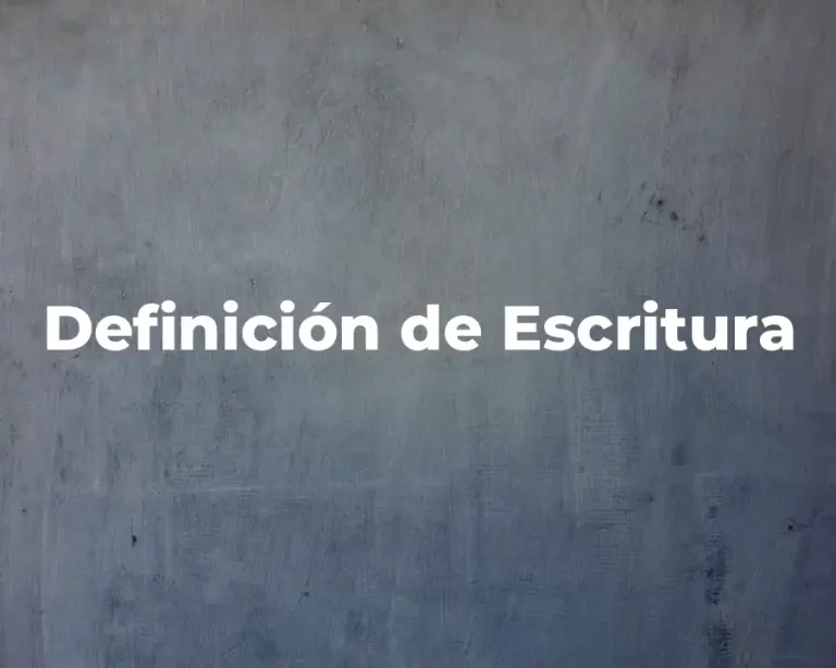 Definición de Escritura