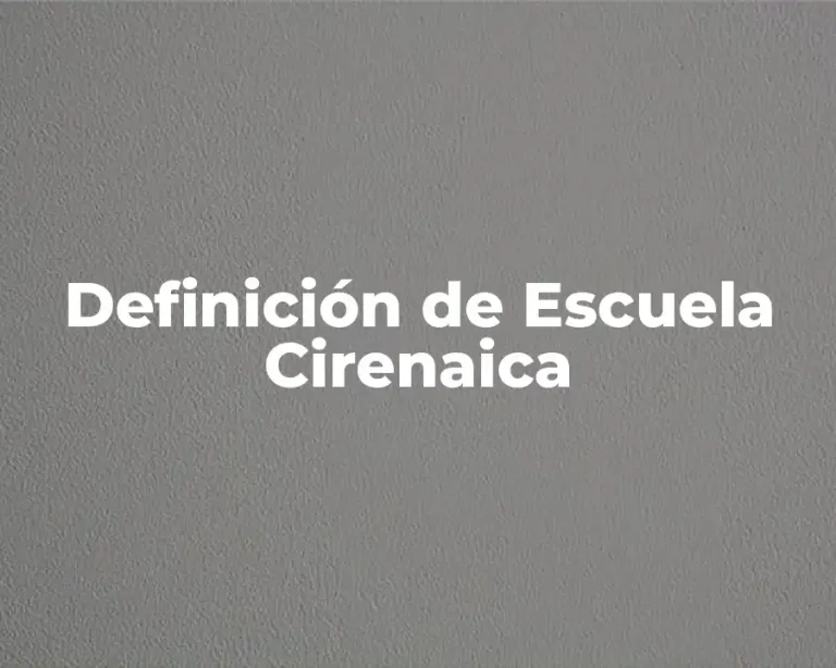 Definición de Escuela Cirenaica