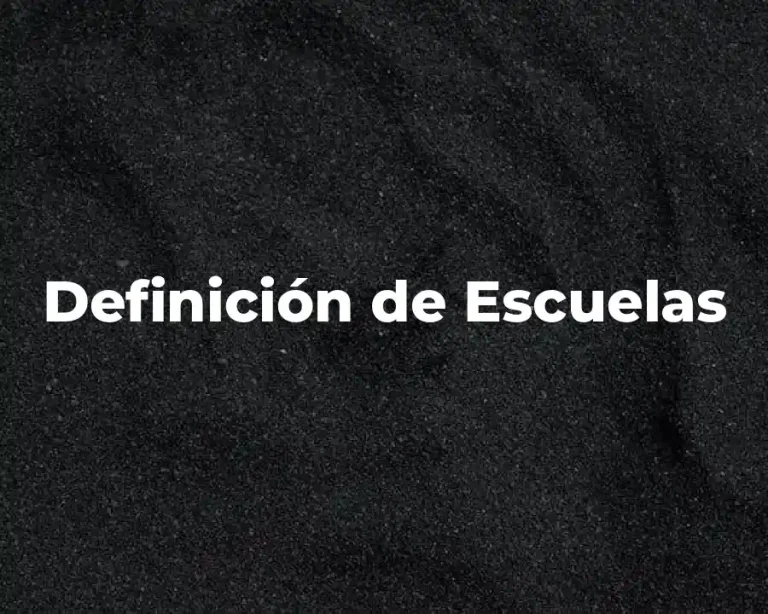 Definición de Escuelas