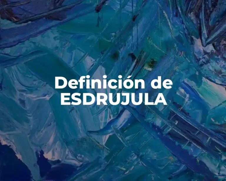 Definición de ESDRUJULA