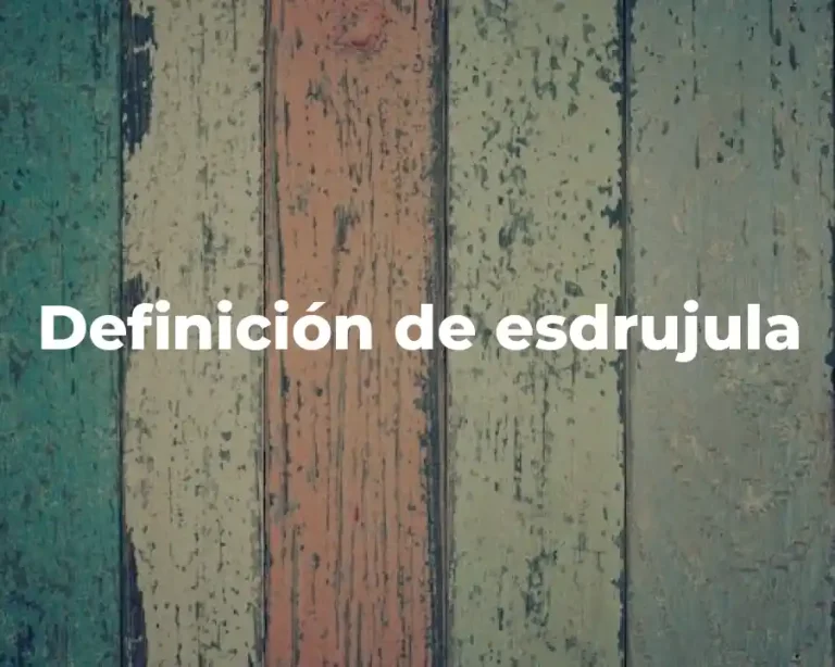 Definición de esdrujula