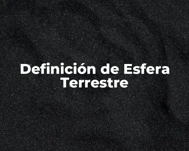 Definición de Esfera Terrestre