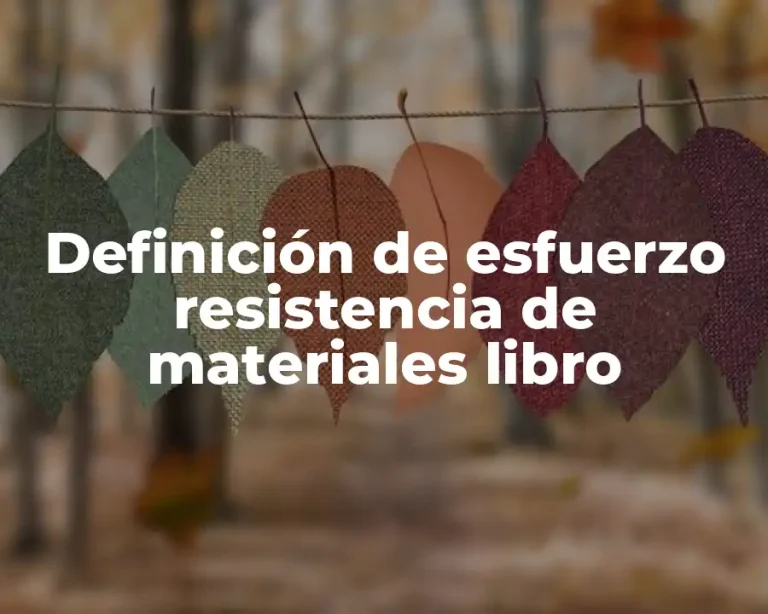 Definición de esfuerzo resistencia de materiales libro
