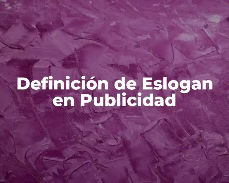 Definición de Eslogan en Publicidad