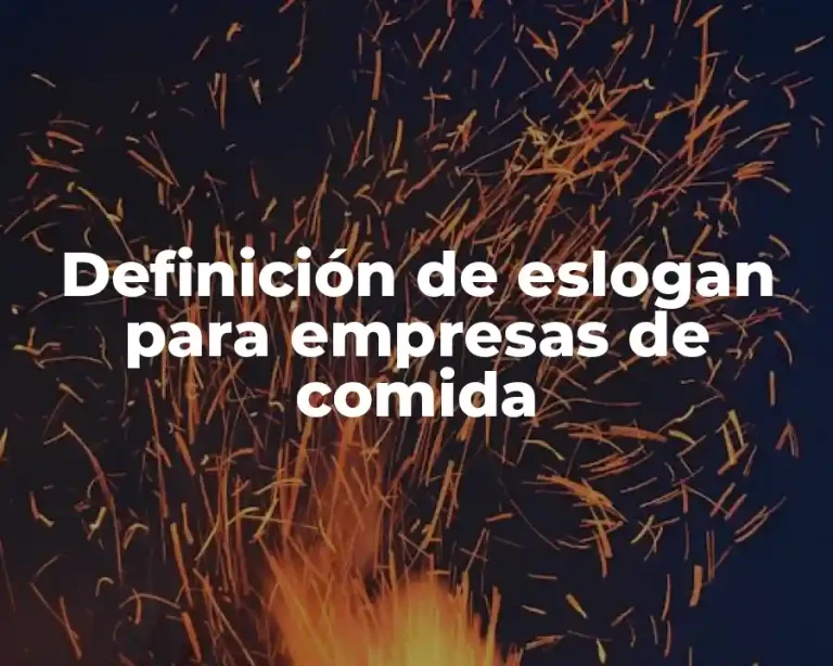 Definición de eslogan para empresas de comida