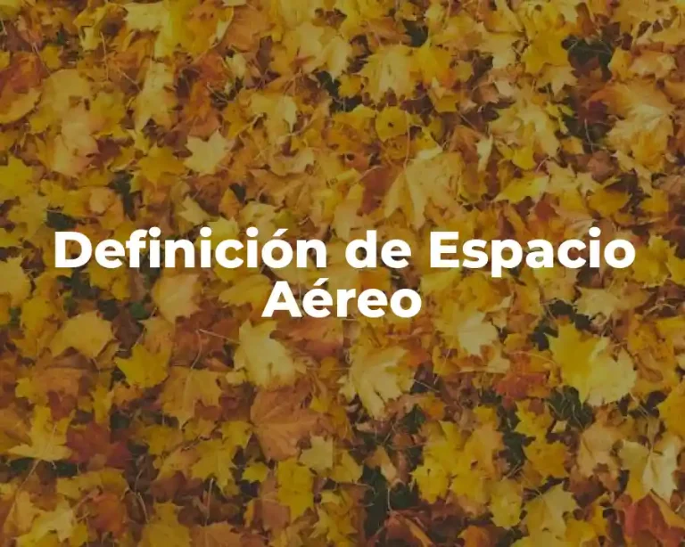 Definición de Espacio Aéreo