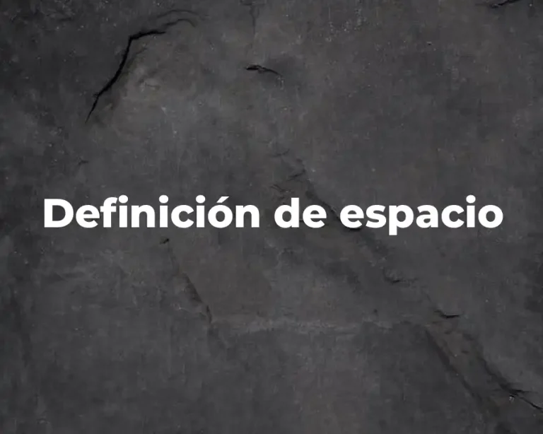 Definición de espacio