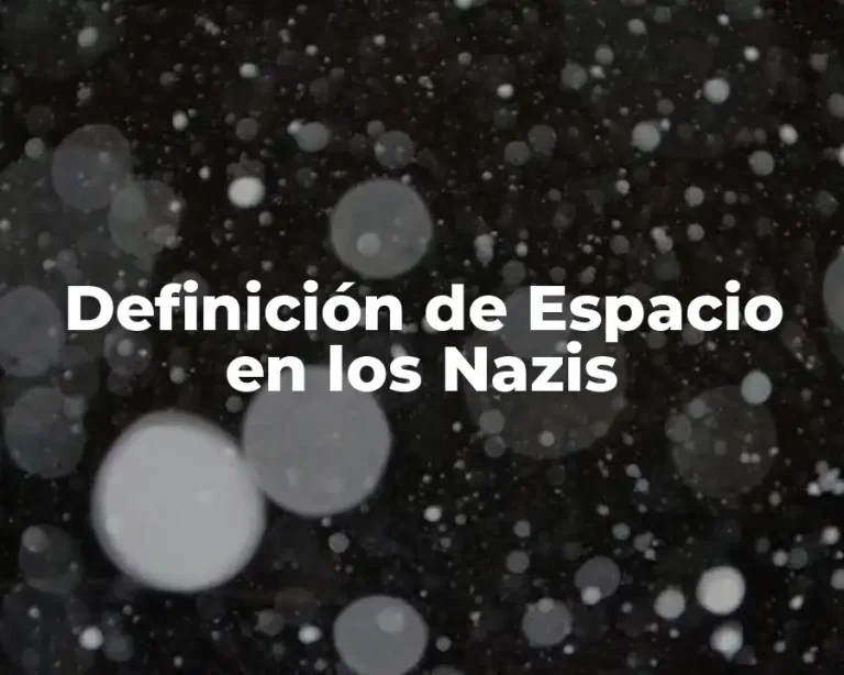 Definición de Espacio en los Nazis