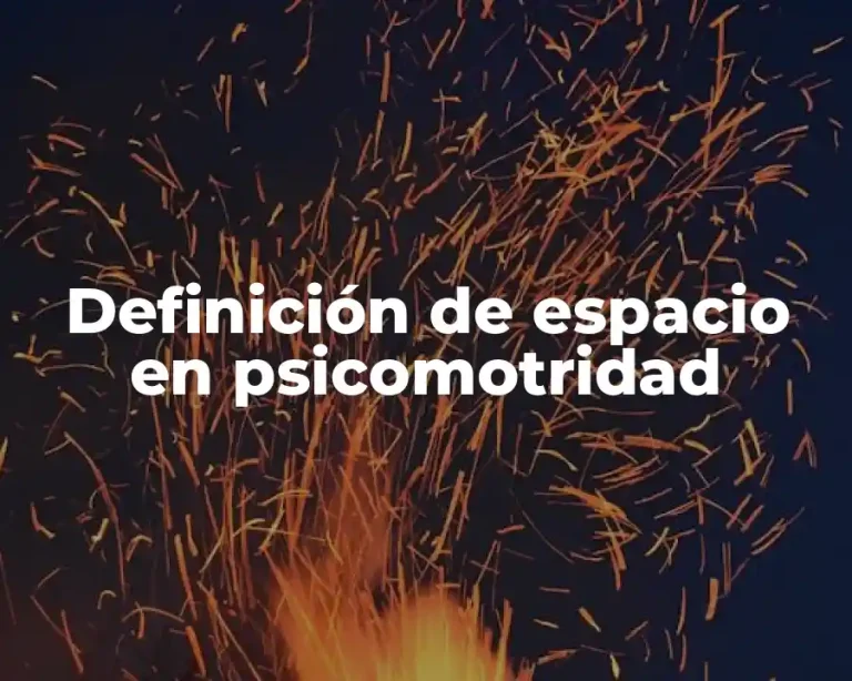 Definición de espacio en psicomotridad