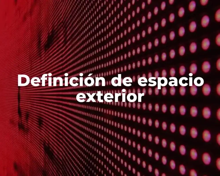 Definición de espacio exterior