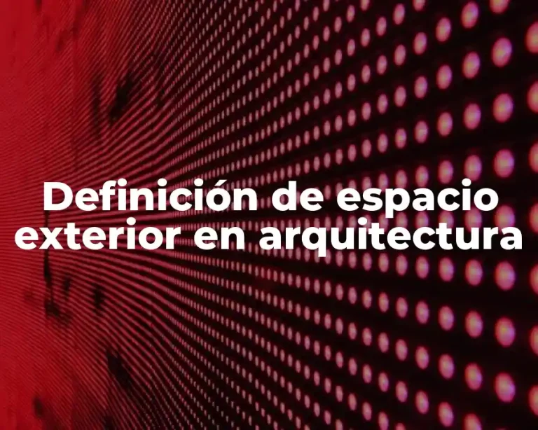 Definición de espacio exterior en arquitectura