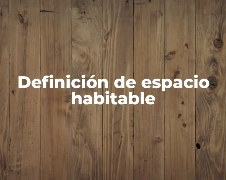 Definición de espacio habitable