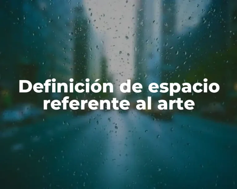 Definición de espacio referente al arte