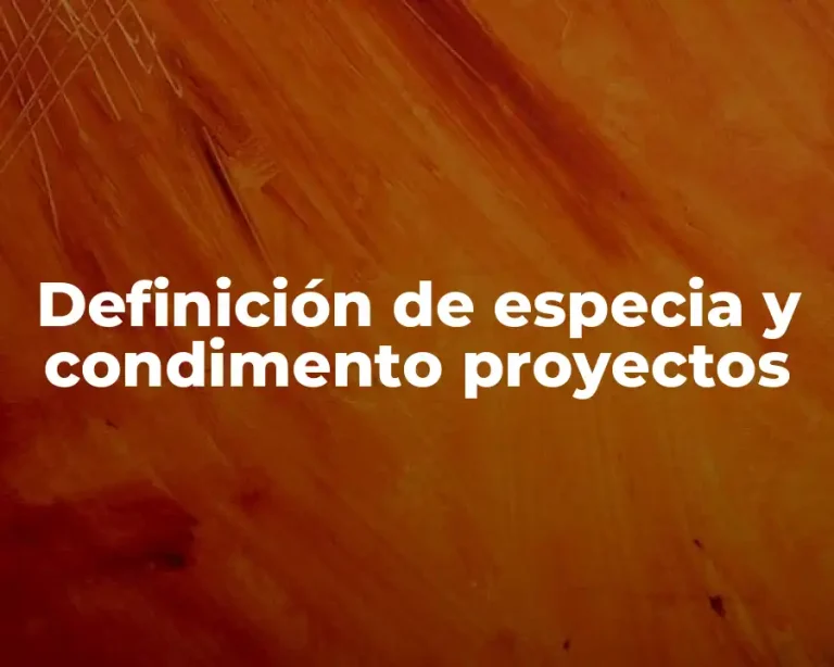 Definición de especia y condimento proyectos