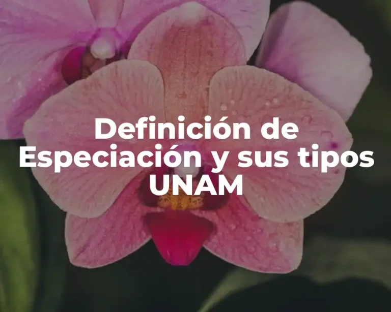 Definición de Especiación y sus tipos UNAM