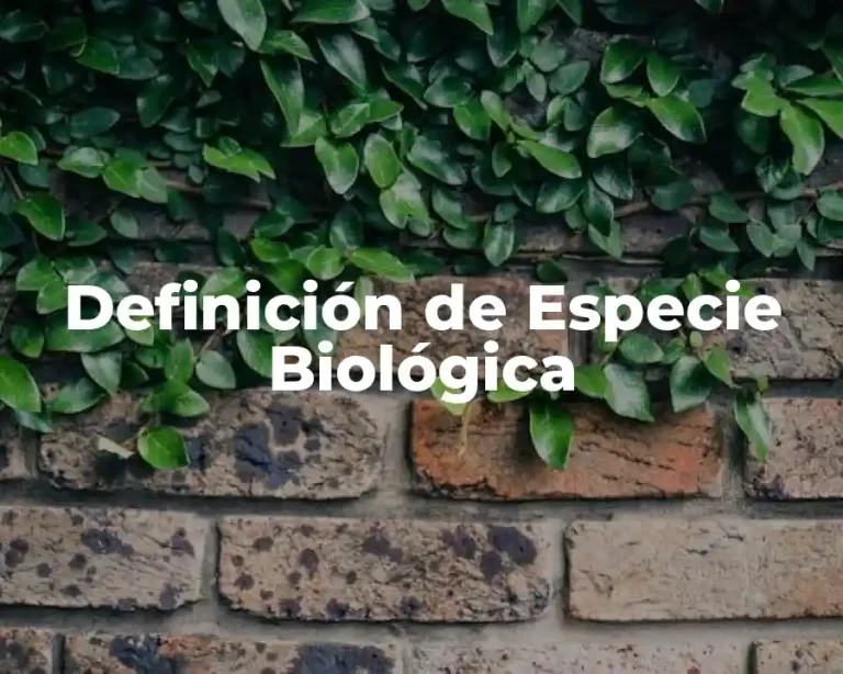 Definición de Especie Biológica