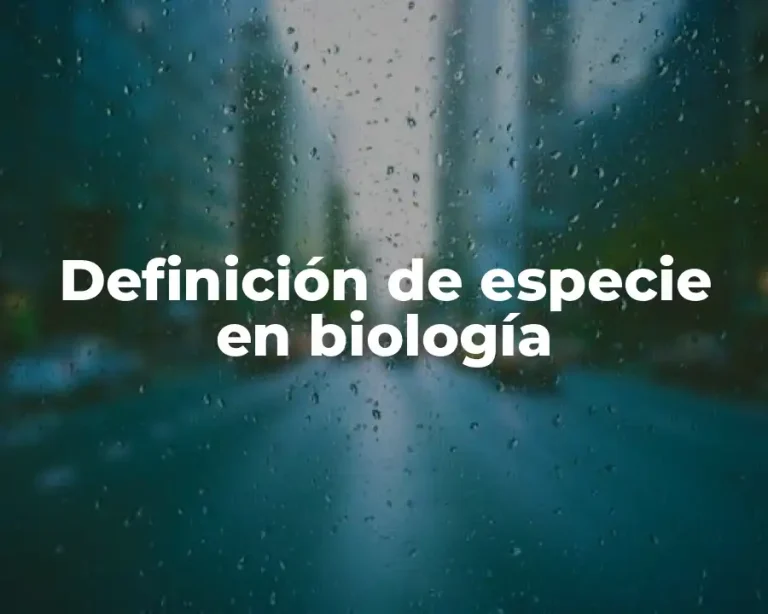 Definición de especie en biología