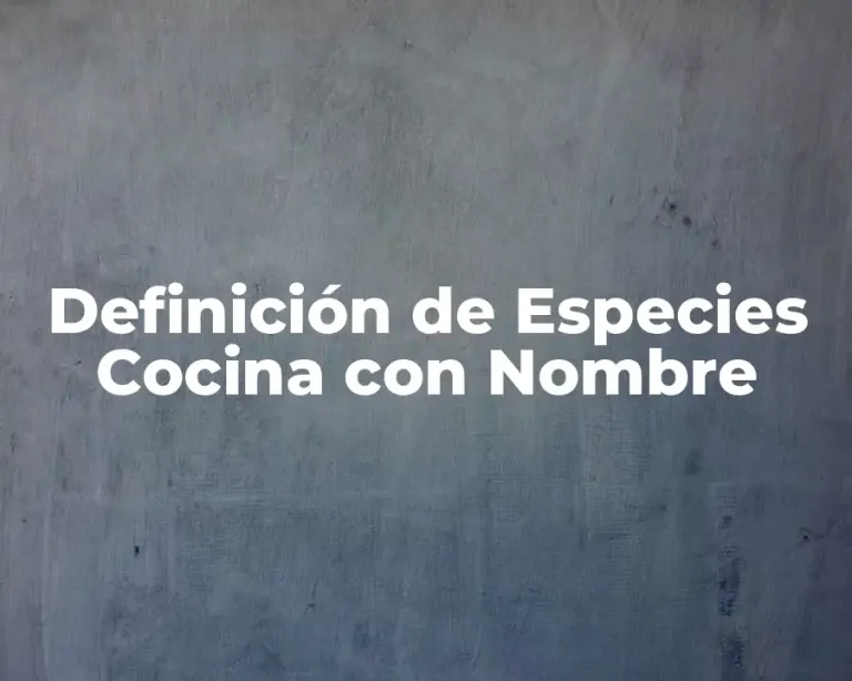 Definición de Especies Cocina con Nombre