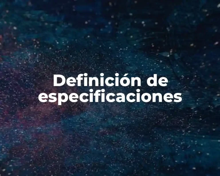 Definición de especificaciones