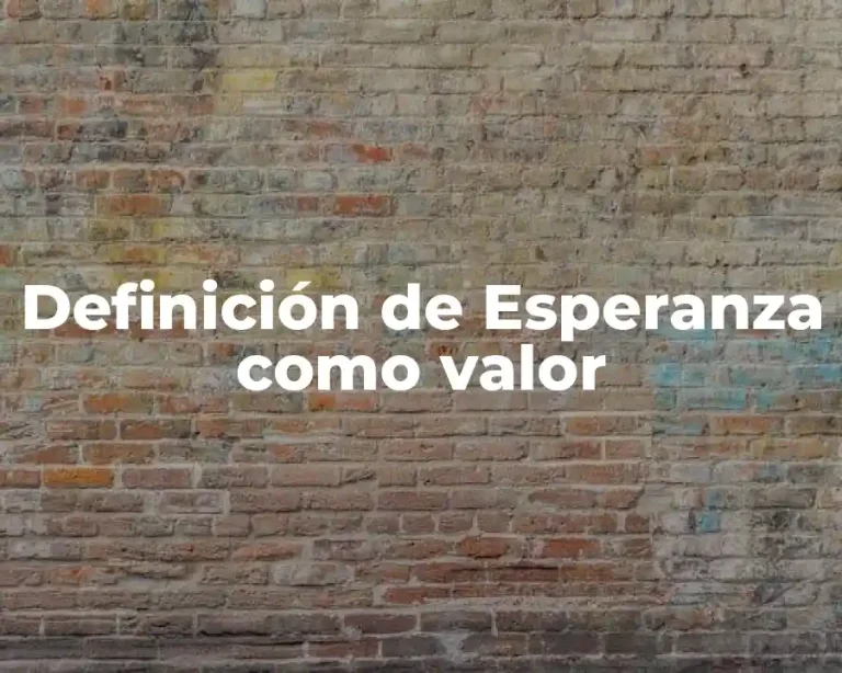 Definición de Esperanza como valor