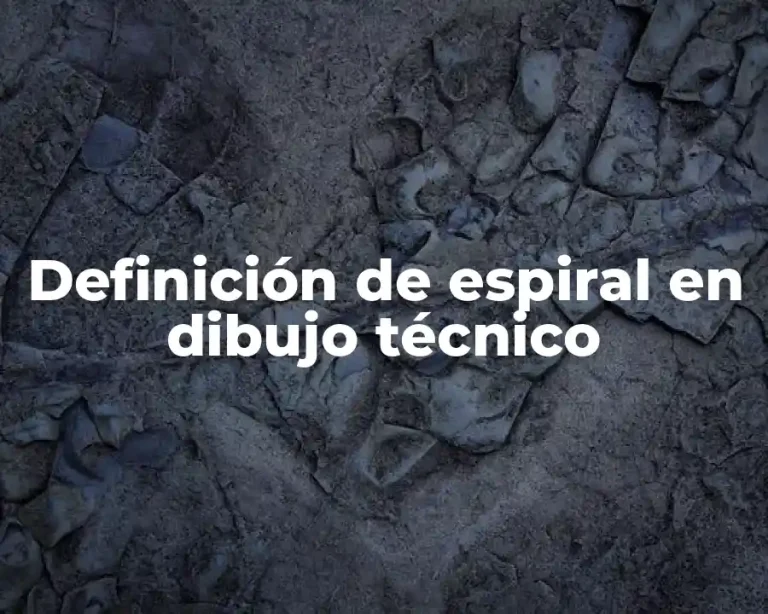 Definición de espiral en dibujo técnico