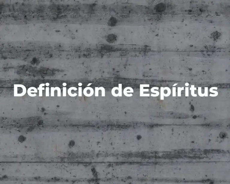 Definición de Espíritus