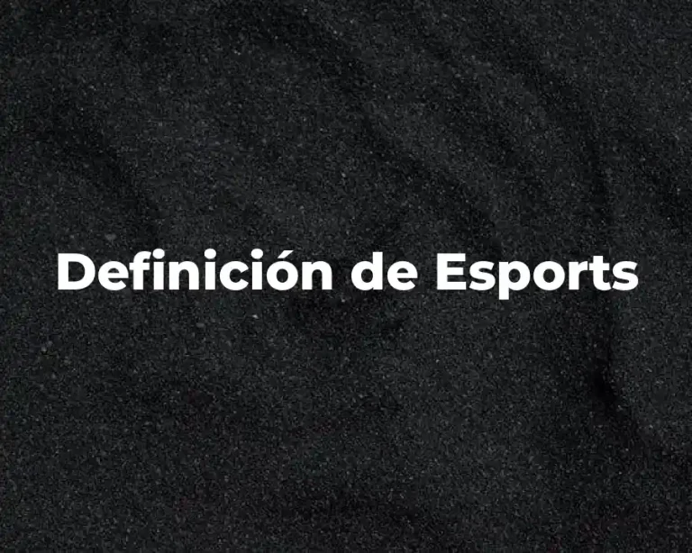 Definición de Esports