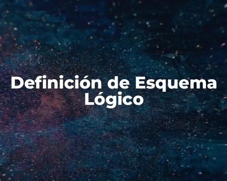 Definición de Esquema Lógico