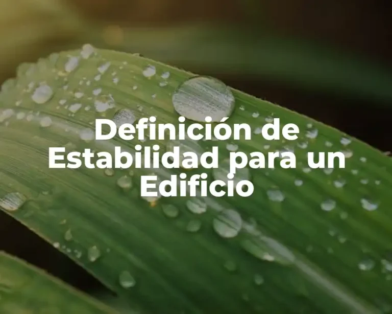 Definición de Estabilidad para un Edificio