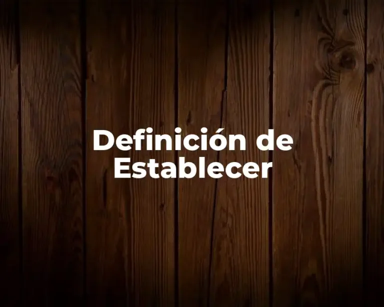 Definición de Establecer