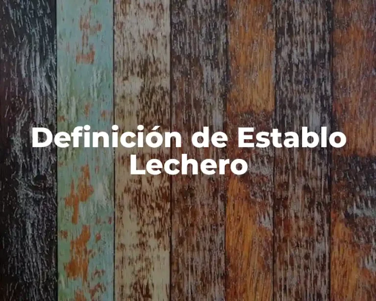 Definición de Establo Lechero