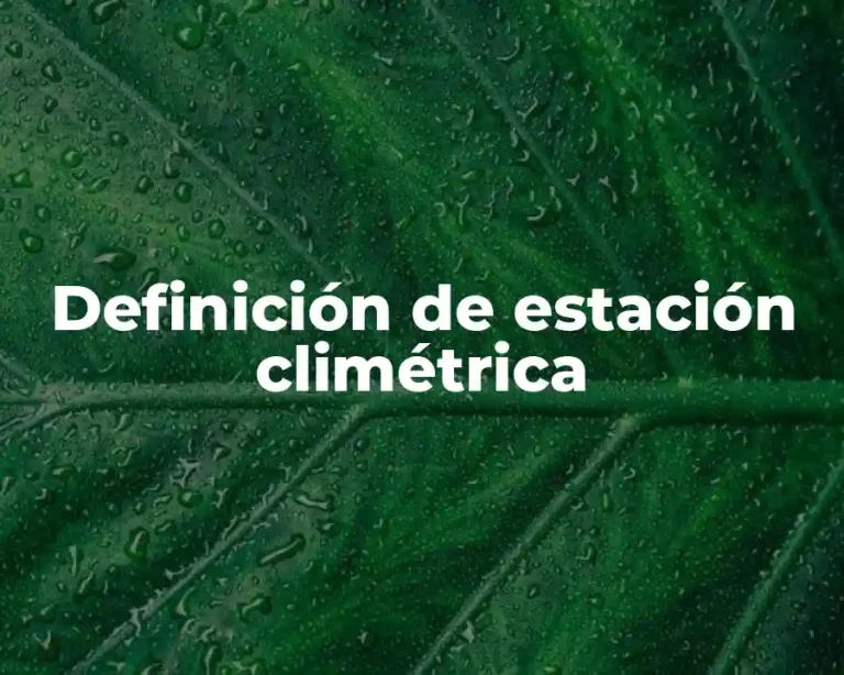 Definición de estación climétrica
