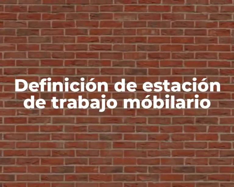 Definición de estación de trabajo móbilario