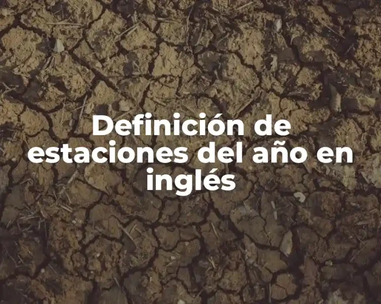 Definición de estaciones del año en inglés