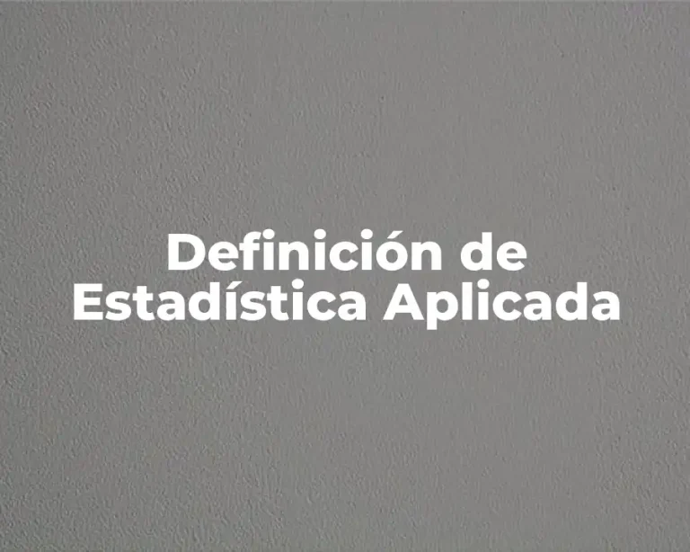 Definición de Estadística Aplicada