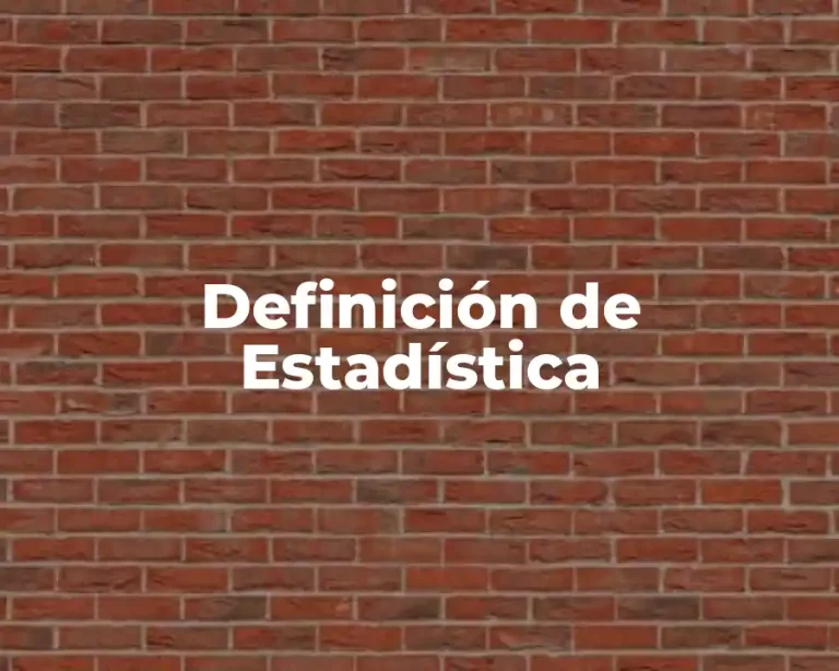 Definición de Estadística