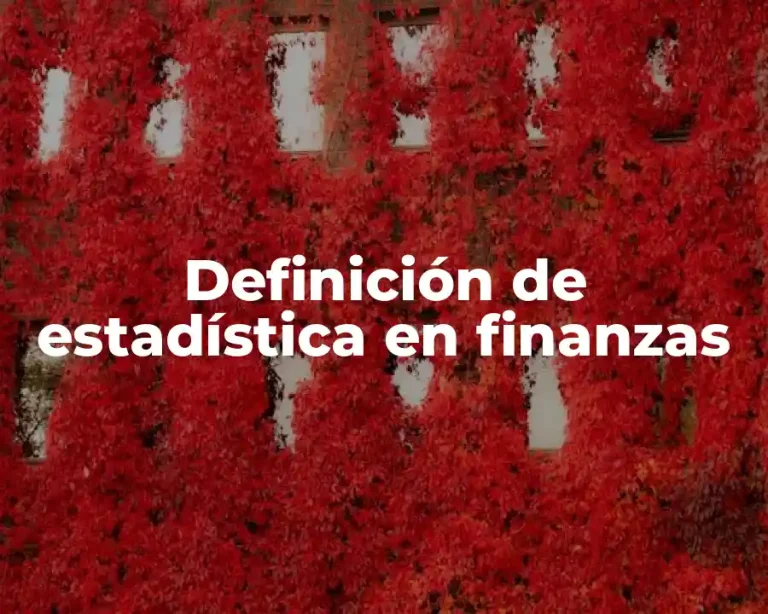 Definición de estadística en finanzas