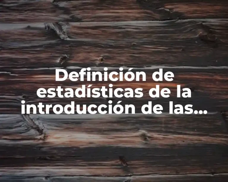 Definición de estadísticas de la introducción de las estadísticas