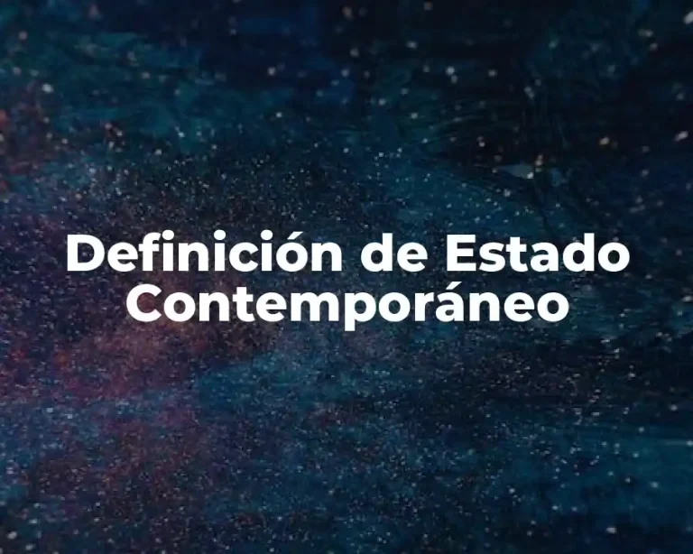 Definición de Estado Contemporáneo