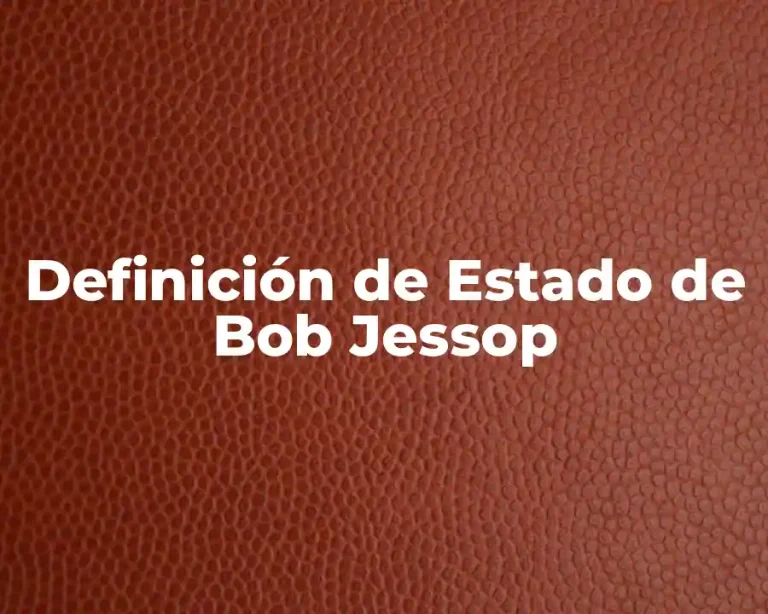 Definición de Estado de Bob Jessop