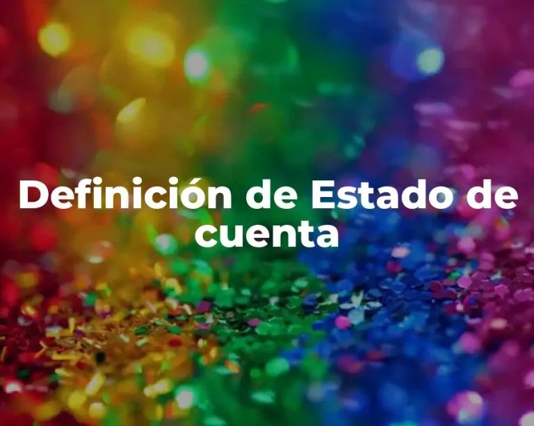 Definición de Estado de cuenta