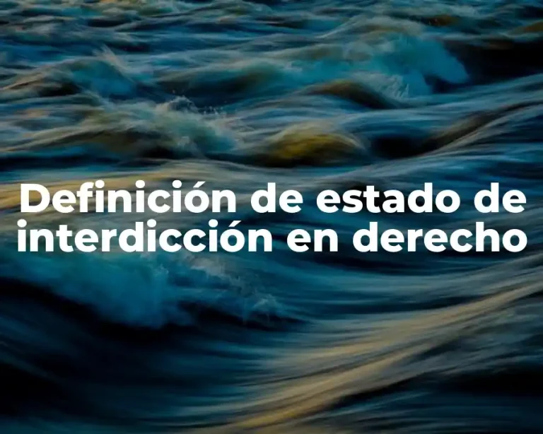 Definición de estado de interdicción en derecho
