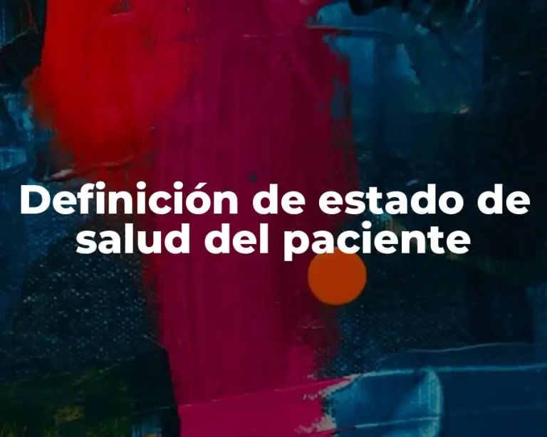 Definición de estado de salud del paciente