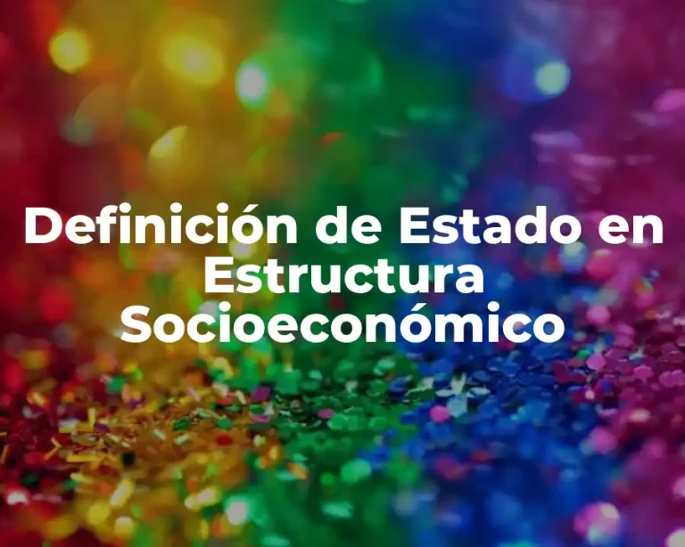 Definición de Estado en Estructura Socioeconómico