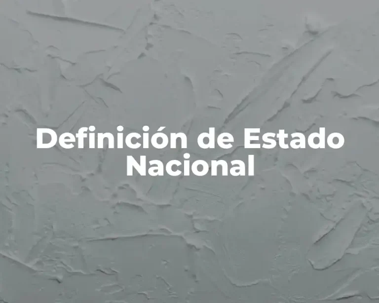 Definición de Estado Nacional