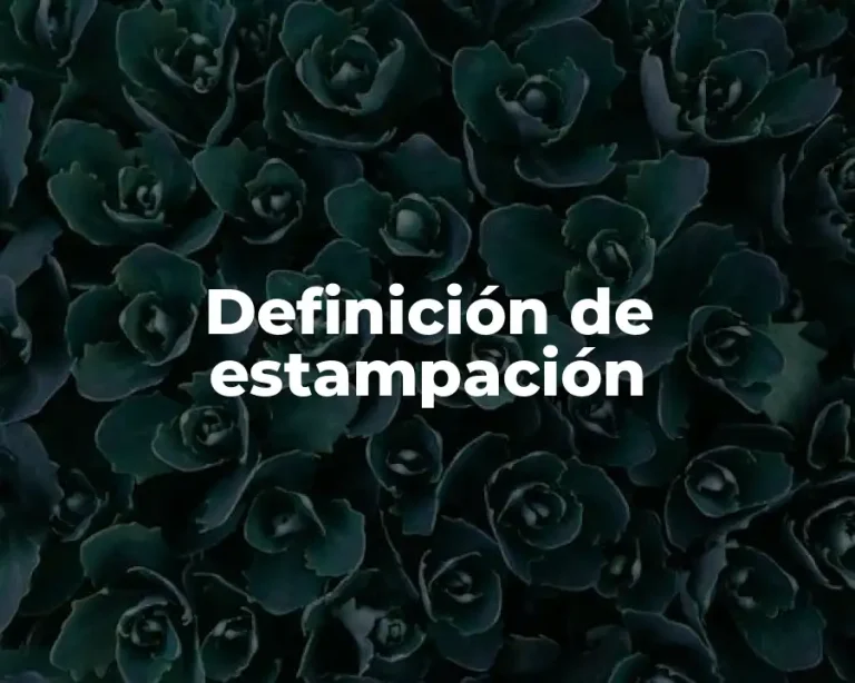 Definición de estampación