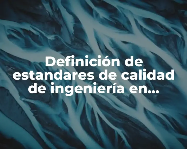 Definición de estandares de calidad de ingeniería en software