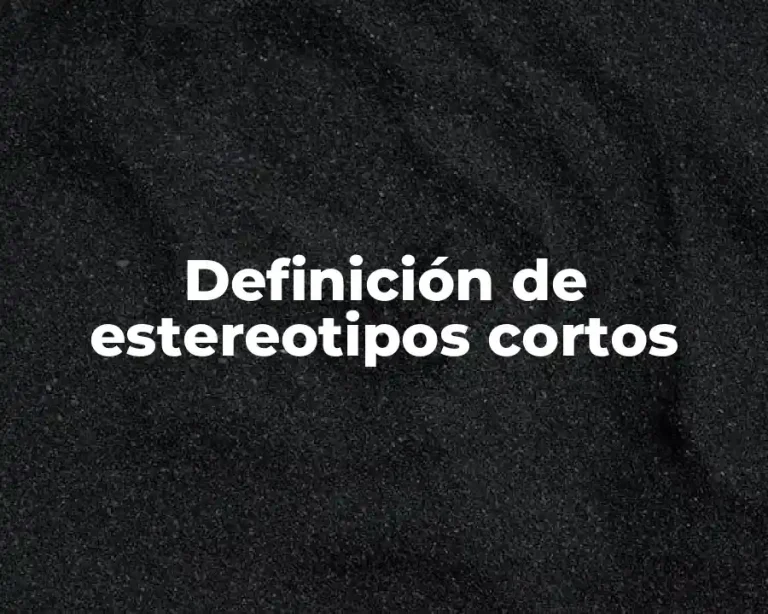 Definición de estereotipos cortos