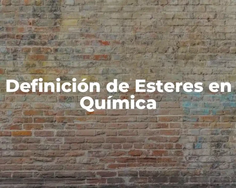 Definición de Esteres en Química